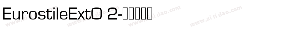 EurostileExtO 2字体转换